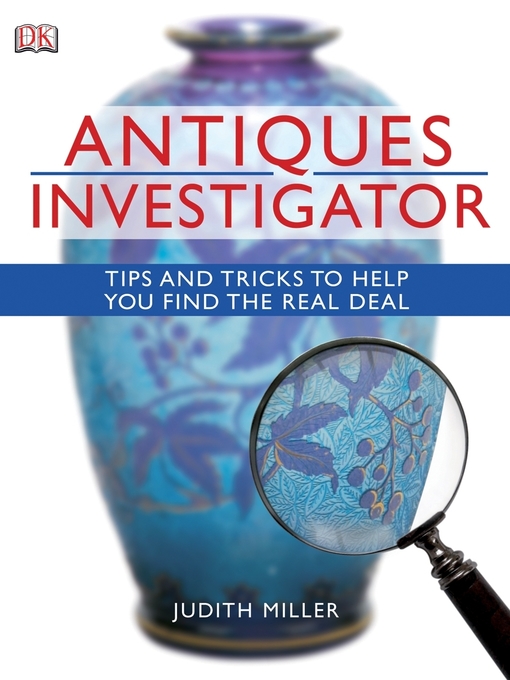 Title details for Antiques Investigator by Judith Miller - Available